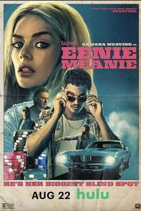 Eenie Meanie - Posters