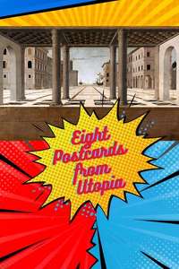 Eight Postcards from Utopia - Posters