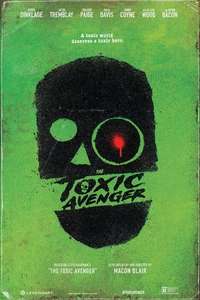 The Toxic Avenger Unrated - Posters