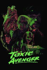 The Toxic Avenger Unrated - Posters