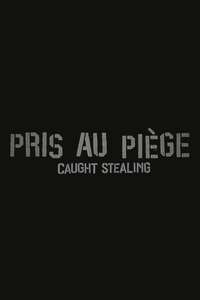 Caught Stealing - Posters