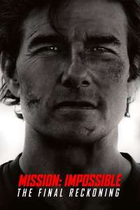 Mission: Impossible - The Final Reckoning - Posters