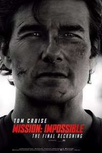 Mission: Impossible - The Final Reckoning - Posters
