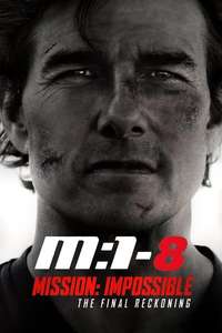 Mission: Impossible - The Final Reckoning - Posters