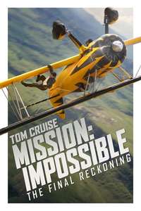 Mission: Impossible - The Final Reckoning - Posters
