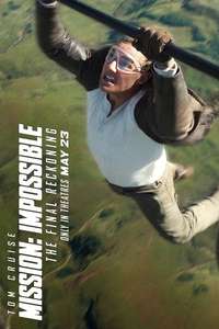 Mission: Impossible - The Final Reckoning - Posters