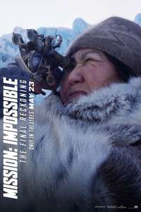 Mission: Impossible - The Final Reckoning - Posters