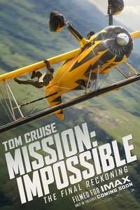 Mission: Impossible - The Final Reckoning - Posters