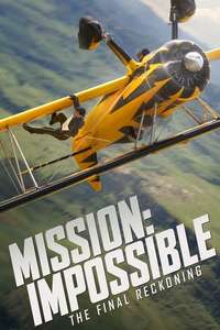 Mission: Impossible - The Final Reckoning - Posters