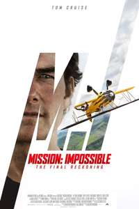 Mission: Impossible - The Final Reckoning - Posters