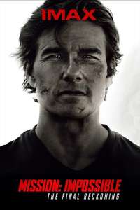 Mission: Impossible - The Final Reckoning - Posters