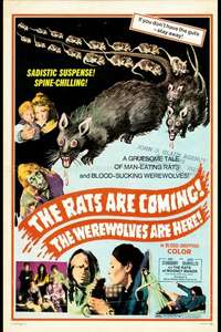The Rats Are Coming! The Werewolves Are Here! - Posters