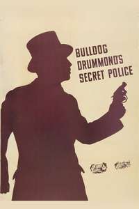 Bulldog Drummond's Secret Police - Posters