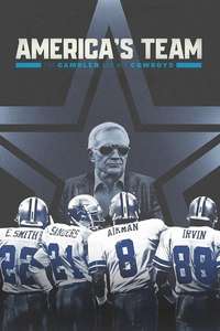 America's Team: The Gambler and His Cowboys - Posters