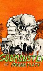 Godmonster of Indian Flats