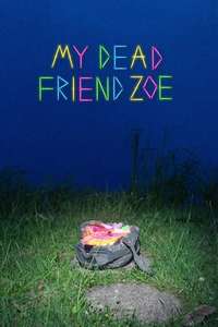 My Dead Friend Zoe - Posters