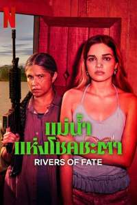 Rivers of Fate - Posters