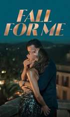 Fall for Me