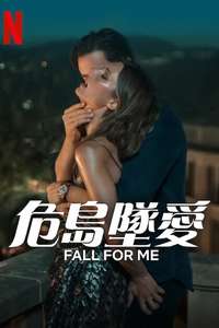 Fall for Me - Posters