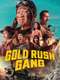 Gold Rush Gang