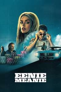 Eenie Meanie - Posters