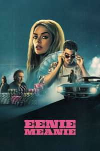 Eenie Meanie - Posters