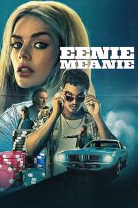 Eenie Meanie - Posters