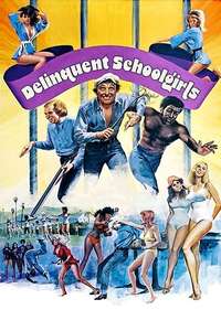 Delinquent School Girls - Posters