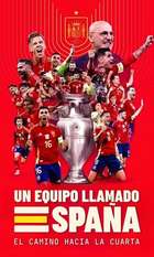 A Team Called SPAIN: The Road to the Fourth Win
