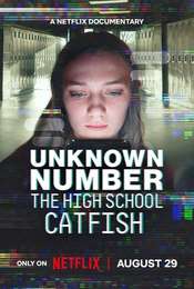 Unknown Number: The High School Catfish