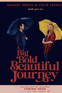 A Big Bold Beautiful Journey - Posters