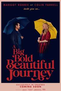 A Big Bold Beautiful Journey - Posters