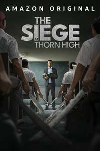 The Siege at Thorn High - Posters