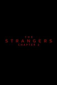 The Strangers: Chapter 2 - Posters