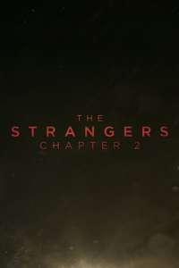 The Strangers: Chapter 2 - Posters