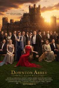 Downton Abbey: The Grand Finale - Posters