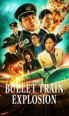 Bullet Train Explosion