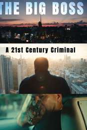 The Big Boss: A 21st Century Criminal Season 1