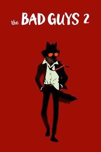 The Bad Guys 2 - Posters