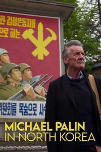 Michael Palin in North Korea - Posters