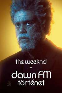 The Weeknd x Dawn FM Experience - Posters