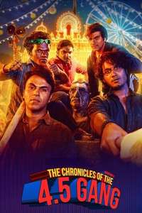 The Chronicles of 4.5 the Gang - Posters