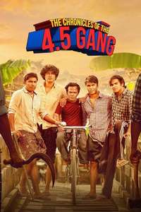 The Chronicles of 4.5 the Gang - Posters