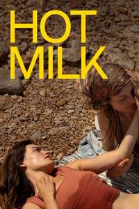 Hot Milk - Posters