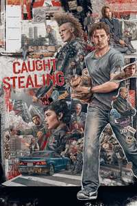 Caught Stealing - Posters