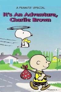 It's an Adventure  Charlie Brown - Posters