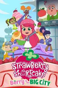Strawberry Shortcake: Berry in the Big City - Posters