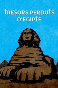 Lost Treasures of Egypt - Posters