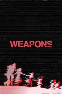 Weapons - Posters