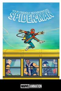 Your Friendly Neighborhood Spider-Man - Posters